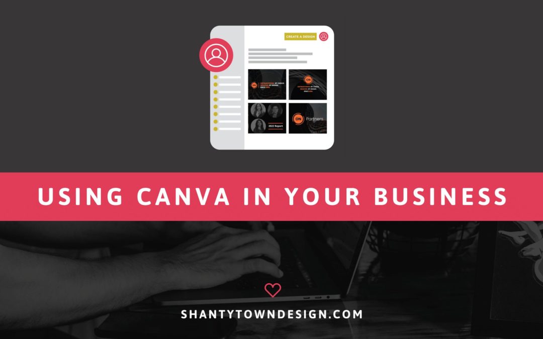 Using Canva in Your Business – Product Spotlight