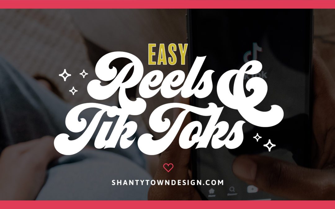 Tips for Creating Simple Short-form Instagram Reels and TikTok Videos