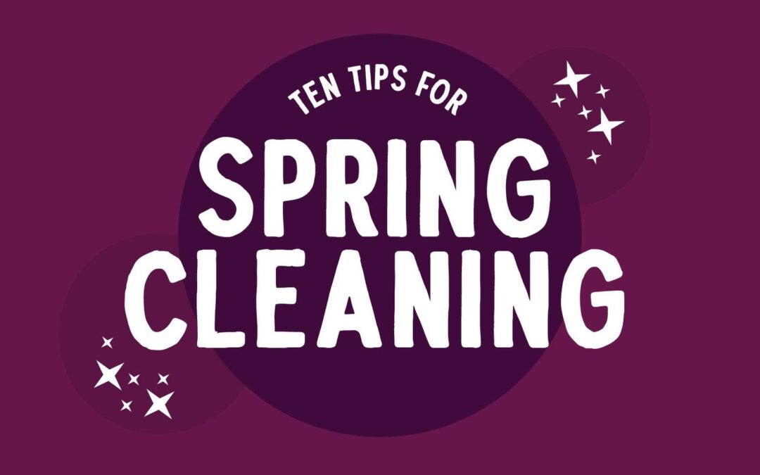 10 Tips for a Successful Spring Clean of Your Business