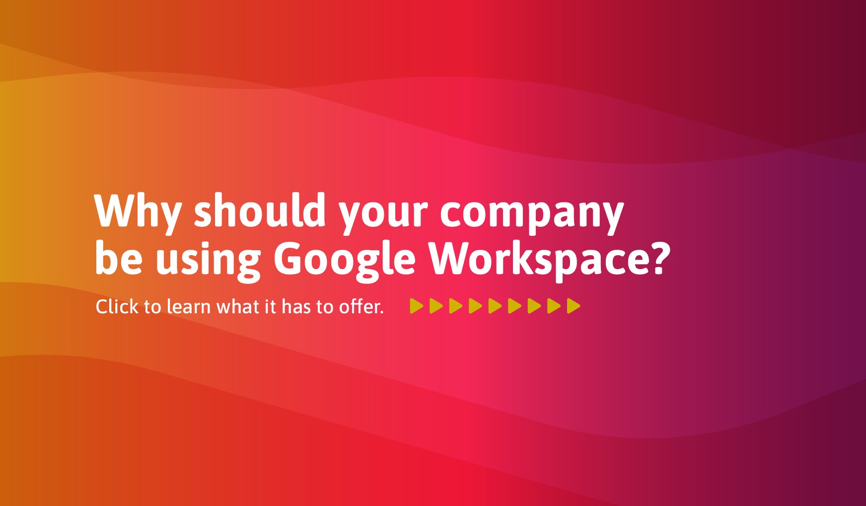 Why should your company be using Google Workspace?