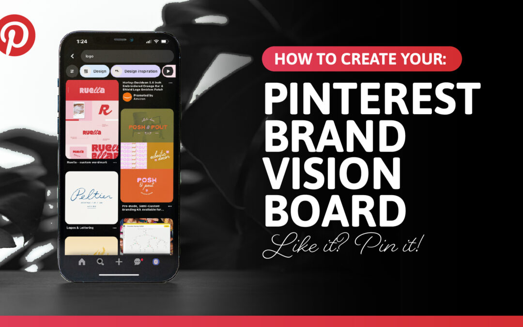 Creating a Pinterest Brand Vision Board
